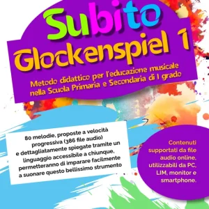 🏷️ Subito Glockenspiel Vol. 1: Metodo Facile per Bambini con Spartiti e Basi Musicali Online